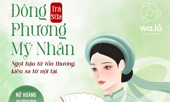 wa.lá ra mắt món mới Trà sữa Đông Phương Mỹ Nhân